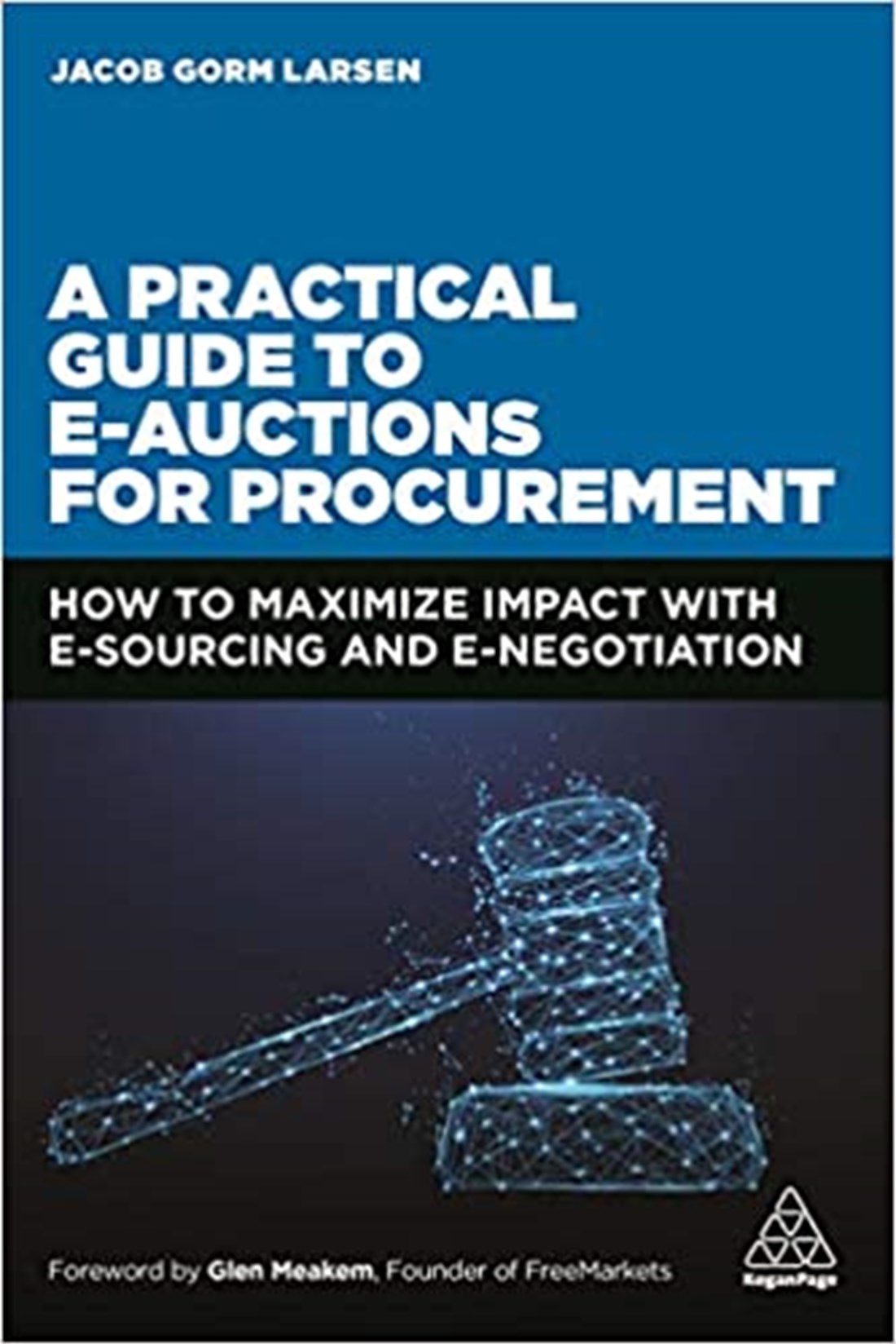 A Practical Guide to e-Auctions for Procurement, Jacob Gorm Larsen